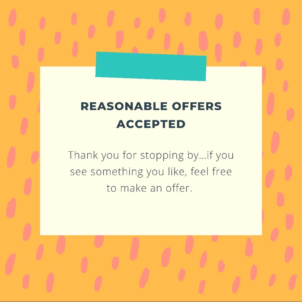 Reasonable Offers Accepted